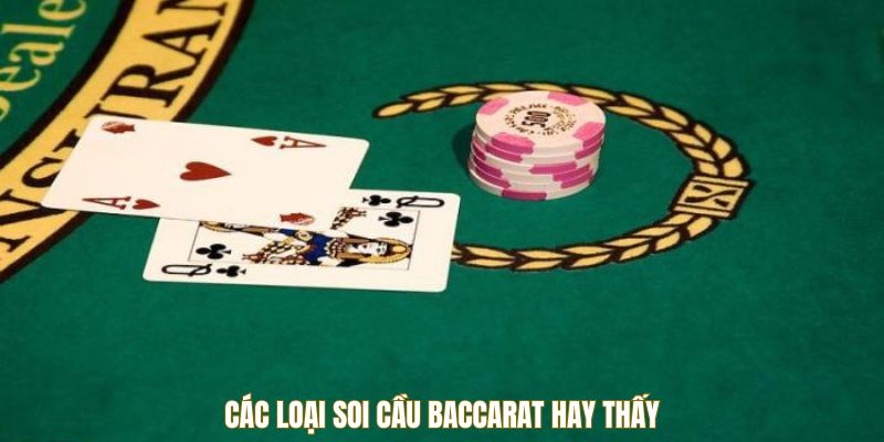 cac-loai-soi-cau-baccarat-pho-bien