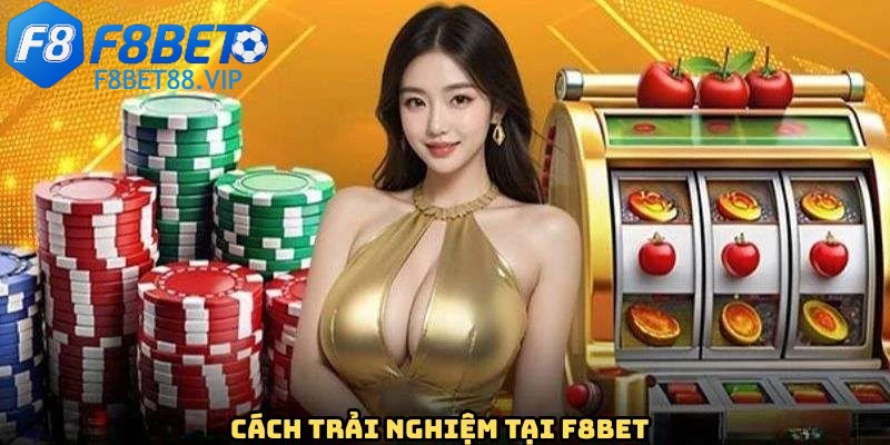 huong-dan-tham-gia-trai-nghiem-ca-cuoc-tai-f8bet