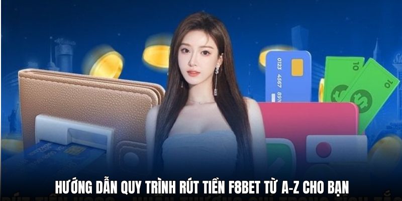rut-tien-f8bet-huong-dan