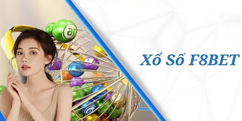 tim-hieu-them-ve-xo-so-f8bet