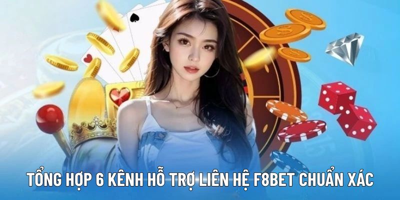 tong-hop-6-kenh-lien-he-F8BET-chuan-xac