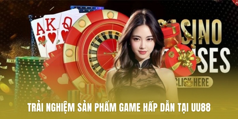 trai-nghiem-san-pham-game-hap-dan-tai-uu88
